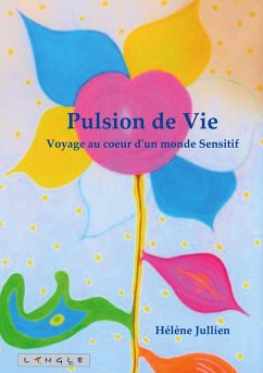 Pulsion de Vie - Jullien, Hélène