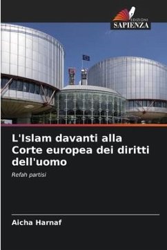 L'Islam davanti alla Corte europea dei diritti dell'uomo - Harnaf, Aicha