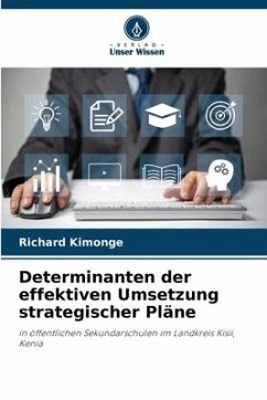 Determinanten der effektiven Umsetzung strategischer Pläne - KIMONGE, RICHARD