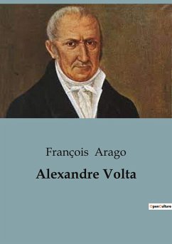 Alexandre Volta - Arago, François