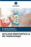 OCCLUSO-PROSTHETICS in der Implantologie