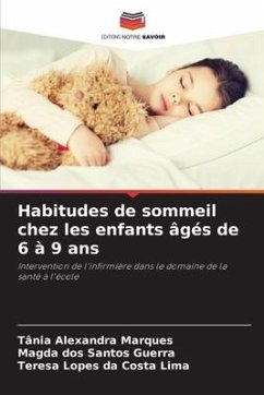 Habitudes de sommeil chez les enfants âgés de 6 à 9 ans - Marques, Tânia Alexandra;dos Santos Guerra, Magda;Lopes da Costa Lima, Teresa