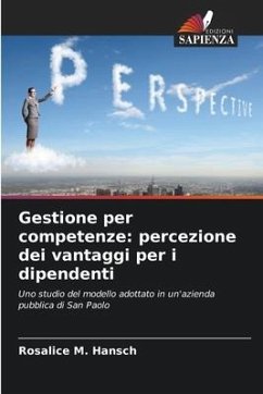 Gestione per competenze: percezione dei vantaggi per i dipendenti - Hansch, Rosalice M.