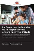 La formation de la valeur de la responsabilité envers l'activité d'étude