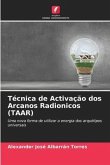 Técnica de Activação dos Arcanos Radionicos (TAAR)