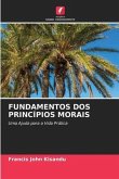 FUNDAMENTOS DOS PRINCÍPIOS MORAIS