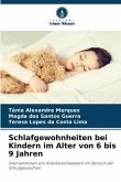 Schlafgewohnheiten bei Kindern im Alter von 6 bis 9 Jahren