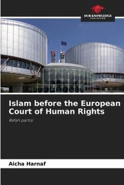 Islam before the European Court of Human Rights - Harnaf, Aicha
