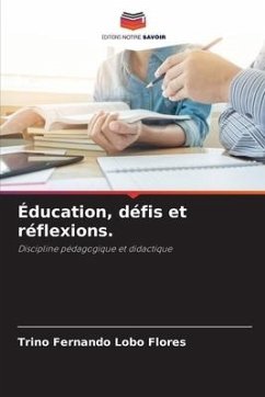 Éducation, défis et réflexions. - Lobo Flores, Trino Fernando