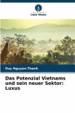 Das Potenzial Vietnams und sein neuer Sektor: Luxus