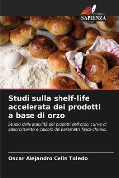 Studi sulla shelf-life accelerata dei prodotti a base di orzo - Celis Toledo, Oscar Alejandro