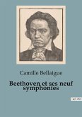 Beethoven et ses neuf symphonies