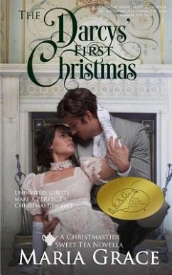 The Darcys' First Christmas: A Sweet Tea Novella; A Jane Austen sequel - Grace, Maria
