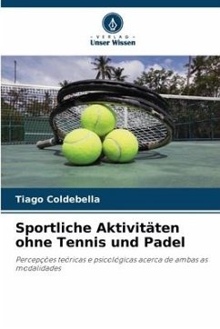 Sportliche Aktivitäten ohne Tennis und Padel - Coldebella, Tiago
