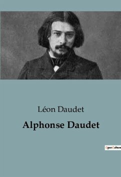 Alphonse Daudet - Daudet, Léon