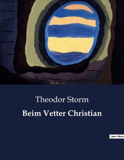 Beim Vetter Christian - Storm, Theodor