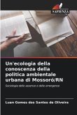 Un'ecologia della conoscenza della politica ambientale urbana di Mossoró/RN