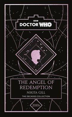 Doctor Who: The Angel of Redemption - Who, Doctor; Gill, Nikita