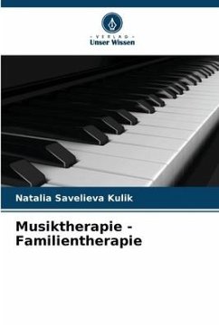 Musiktherapie - Familientherapie - Savelieva Kulik, Natalia