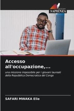 Accesso all'occupazione,... - Elie, SAFARI MWAKA