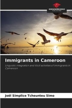 Immigrants in Cameroon - Tcheunteu Simo, Joël Simplice
