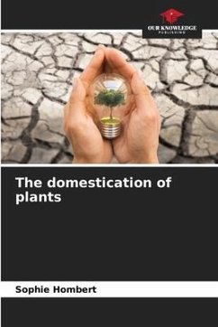 The domestication of plants - Hombert, Sophie