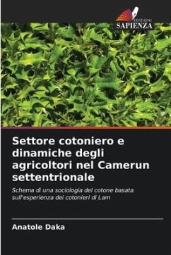 Settore cotoniero e dinamiche degli agricoltori nel Camerun settentrionale - Daka, Anatole