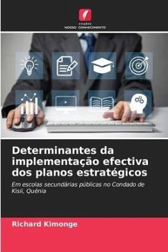 Determinantes da implementação efectiva dos planos estratégicos - KIMONGE, RICHARD