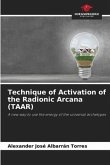 Technique of Activation of the Radionic Arcana (TAAR)