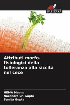 Attributi morfo-fisiologici della tolleranza alla siccità nel cece - Meena, HEMA;Gupta, Narendra kr.;Gupta, Sunita