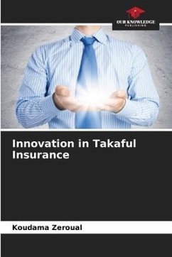 Innovation in Takaful Insurance - Zeroual, Koudama