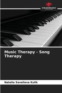 Music Therapy - Song Therapy - Savelieva Kulik, Natalia