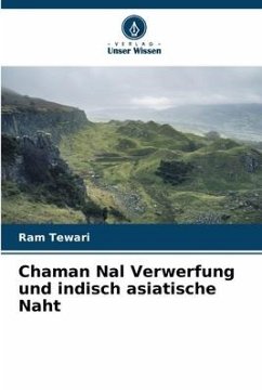 Chaman Nal Verwerfung und indisch asiatische Naht - Tewari, Ram