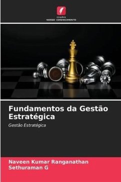 Fundamentos da Gestão Estratégica - Ranganathan, Naveen Kumar;G, Sethuraman