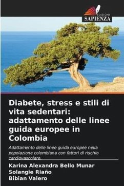 Diabete, stress e stili di vita sedentari: adattamento delle linee guida europee in Colombia - Bello Munar, Karina Alexandra;Riaño, Solangie;Valero, Bibian