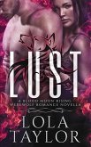 Lust: A Blood Moon Rising Werewolf Romance Novella