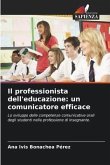 Il professionista dell'educazione: un comunicatore efficace