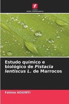 Estudo químico e biológico de Pistacia lentiscus L. de Marrocos - AOUINTI, Fatima