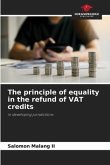 The principle of equality in the refund of VAT credits