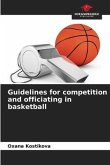 Guidelines for competition and officiating in basketball
