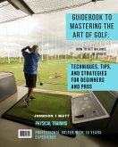 Mastering the Art of Golf (eBook, ePUB) Mastering the Art of Golf (eBook, ePUB)