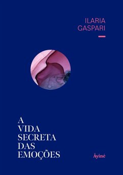Cover A Vida Secreta das Emoções (eBook, ePUB)