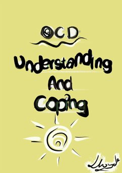 OCD Understanding And Coping (eBook, ePUB) - J, Lloyde