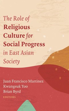 The Role of Religious Culture for Social Progress in East Asian Society (eBook, ePUB)