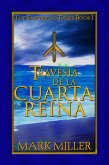Travesía de la cuarta reina (eBook, ePUB) Travesía de la cuarta reina (eBook, ePUB)
