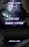 The Last Chance Station (eBook, ePUB)