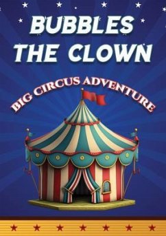 Bubbles the Clown - Big Circus Adventure (eBook, ePUB) - Packham, Jonathon