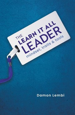 Learn-It-All Leader (eBook, ePUB) - Lembi, Damon Learn-It-All Leader (eBook, ePUB) - Lembi, Damon