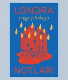 Londra Notlari (eBook, ePUB) Londra Notlari (eBook, ePUB)
