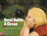 Berni Builds A Circus (eBook, ePUB)